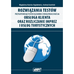 Rozwiązania testów przygotowujących do egzaminu z kwalifikacji HGT.08 - WYŁĄCZNIE DLA NAUCZYCIELI ZAWODU (wysyłka na adres szkoły)