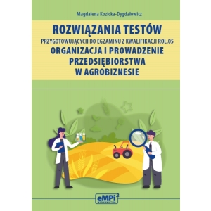 Rozwiązania testów przygotowujących do egzaminu z kwalifikacji ROL.05 - WYŁĄCZNIE DLA NAUCZYCIELI ZAWODU (wysyłka na adres szkoły)