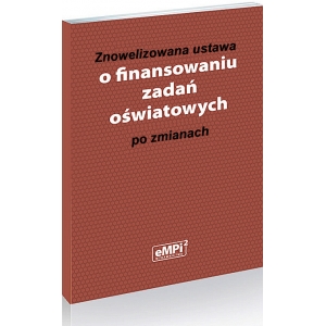 Ustawa o finansowaniu zadań oświatowych.Tekst jednolity z 10 kwietnia 2024 r.