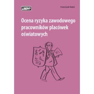 Ocena ryzyka zawodowego pracowników placówek oświatowych