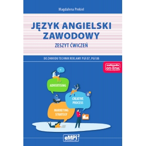 Język angielski zawodowy – zeszyt ćwiczeń do zawodu technik reklamy PGF.07, PGF.08