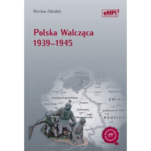 Polska Walcząca 1939-1945