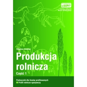 Produkcja rolnicza, cz. 1, podręcznik
