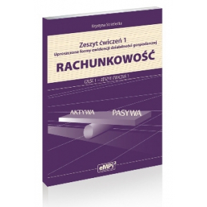 Rachunkowość cz. 1. Zeszyt ćwiczeń 1 - Uproszczone formy ewidencji działalności gospodarczej