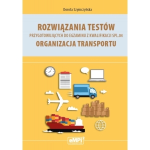 Rozwiązania testów przygotowujących do egzaminu z kwalifikacji SPL.04 - WYŁĄCZNIE DLA NAUCZYCIELI ZAWODU (wysyłka na adres szkoły)