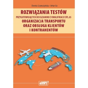 Rozwiązania testów przygotowujących do egzaminu z kwalifikacji SPL.05 - WYŁĄCZNIE DLA NAUCZYCIELI ZAWODU (wysyłka na adres szkoły)