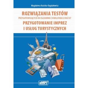 Rozwiązania testów przygotowujących do egzaminu z kwalifikacji HGT.07 – WYŁĄCZNIE DLA NAUCZYCIELI ZAWODU (wysyłka na adres szkoły)