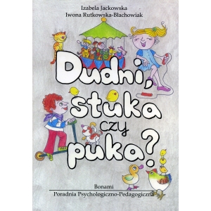 Dudni, stuka czy puka? Ćwiczenia słuchowe i dźwiękonaśladowcze wspomagające prawidłowy rozwój mowy dziecka